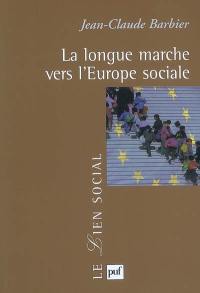 La longue marche vers l'Europe sociale