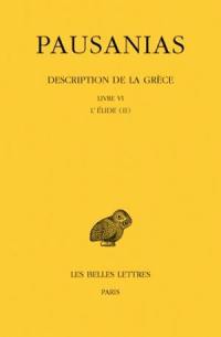 Description de la Grèce. Vol. 6. Livre VI, l'Elide. Vol. 2