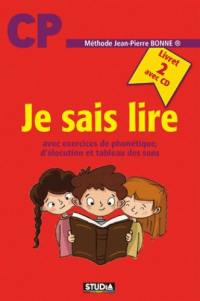 Je sais lire : méthode de lecture cours préparatoire (CP), livret n° 2 : avec exercices de phonétique, d'élocution et tableau des sons
