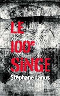 Le 100e singe