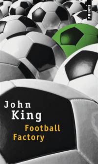 Football factory