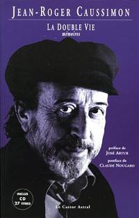 La double vie : mémoires La double vie : mémoires