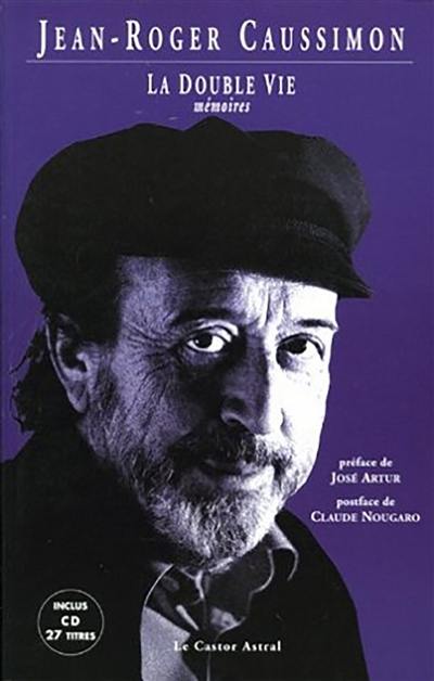 La double vie : mémoires La double vie : mémoires