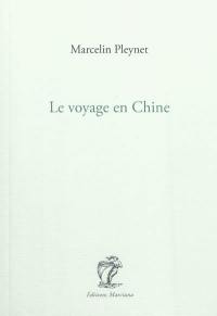 Le voyage en Chine : chroniques du journal ordinaire 14 avril-13 mai 1974, extraits