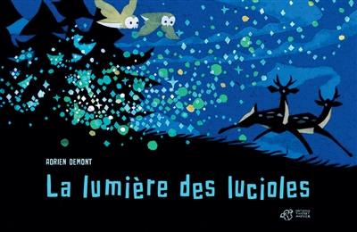 La lumière des lucioles La lumière des lucioles
