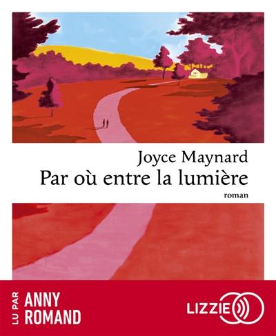 Par où entre la lumière