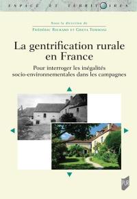 La gentrification rurale en France : pour interroger les inégalités socio-environnementales dans les campagnes