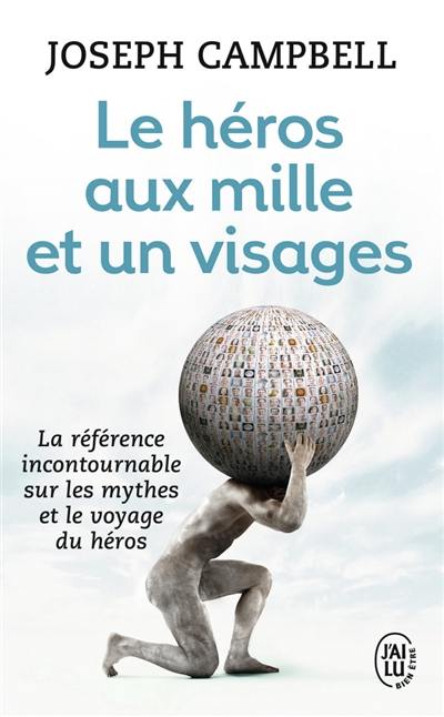 Le héros aux mille et un visages Le héros aux mille et un visages