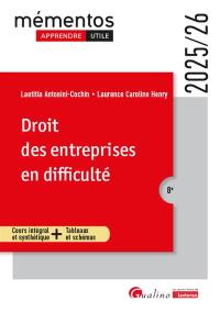 Droit des entreprises en difficulté : cours intégral et synthétique + tableaux et schémas : 2025-2026