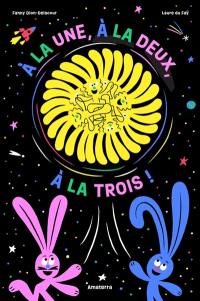 A la 1, à la 2, à la 3 !