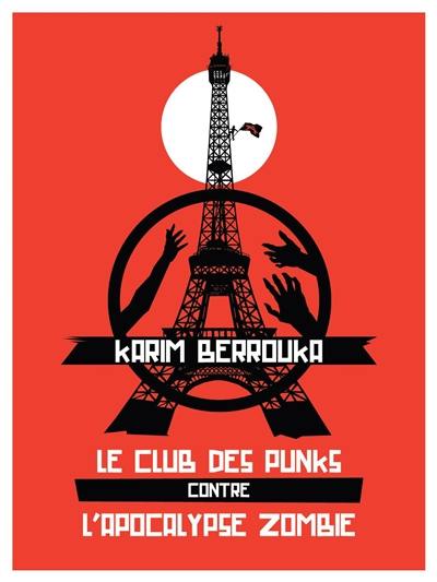 Le club des punks contre l'apocalypse zombie Le club des punks contre l'apocalypse zombie
