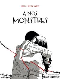 A nos monstres