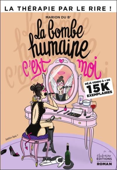La bombe humaine, c'est moi La bombe humaine, c'est moi