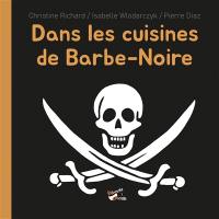 Dans les cuisines de Barbe-Noire