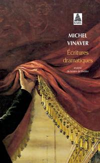 Ecritures dramatiques : essais d'analyse de textes de théâtre