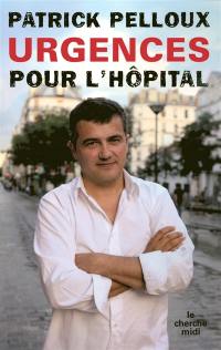 Urgences pour l'hôpital Urgences pour l'hôpital
