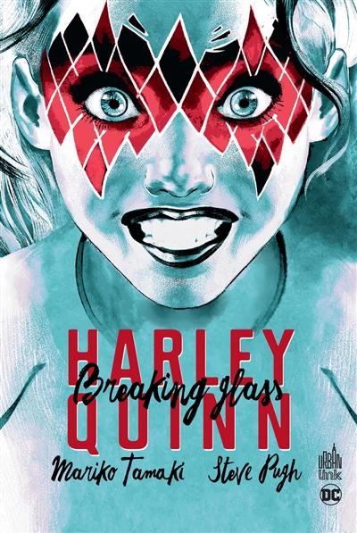 Harley Quinn : breaking glass Harley Quinn : breaking glass
