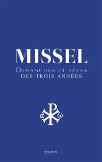 Missel : dimanches et fêtes des trois années