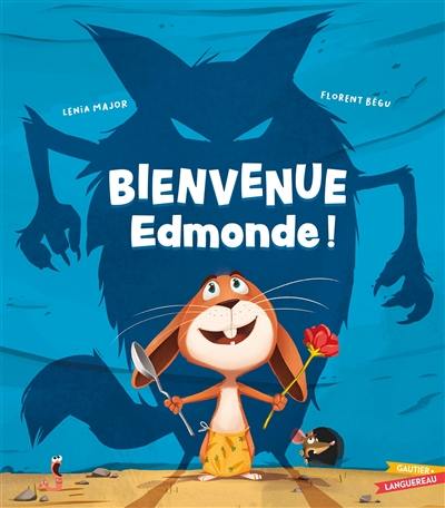 Bienvenue Edmonde ! Bienvenue Edmonde !