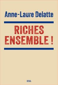 Riches ensemble !