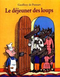 Le déjeuner des loups