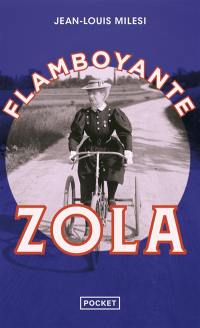 Flamboyante Zola