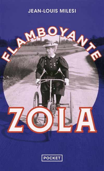Flamboyante Zola