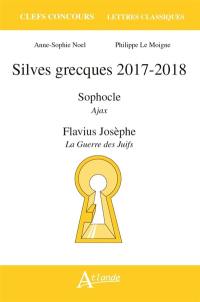 Silves grecques 2017-2018 : Sophocle, Ajax ; Flavius Josèphe, La guerre des Juifs
