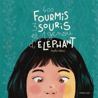 400 fourmis, 3 souris et 1 genou d'éléphant