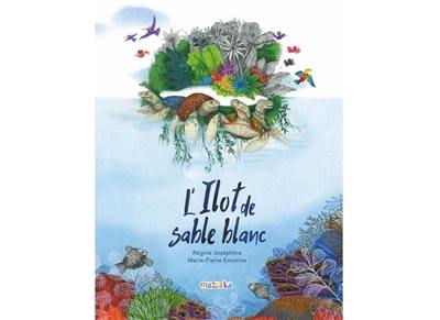 L'îlot de sable blanc L'îlot de sable blanc