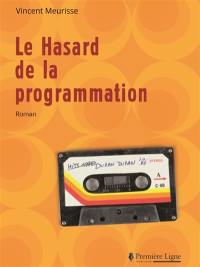 Le hasard de la programmation