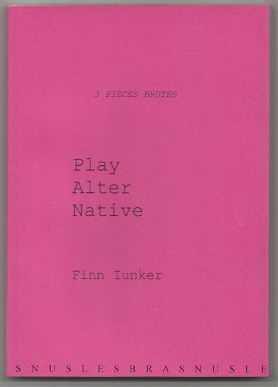 3 pièces brutes. Play alter native 3 pièces brutes. Play alter native