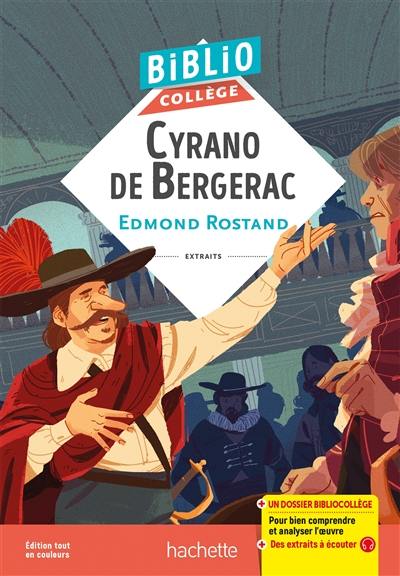 Cyrano de Bergerac : extraits Cyrano de Bergerac : extraits