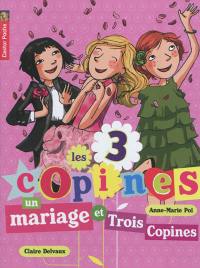 Les 3 copines. Vol. 12. Un mariage et trois copines