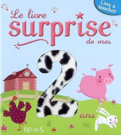 Livre : Le livre-surprise de mes 2 ans, le livre de Marianne Dupuy