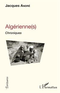 Algérienne(s) : chroniques