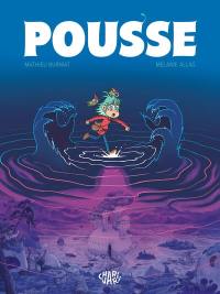 Pousse. Vol. 1