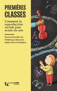 Premières classes : comment la reproduction sociale se joue avant six ans