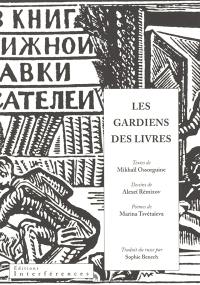 Les gardiens des livres. Poèmes
