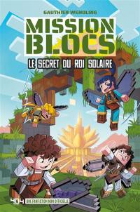Mission blocs : une fanfiction non officielle. Vol. 2