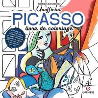 Unofficial Pablo Picasso : livre de coloriage