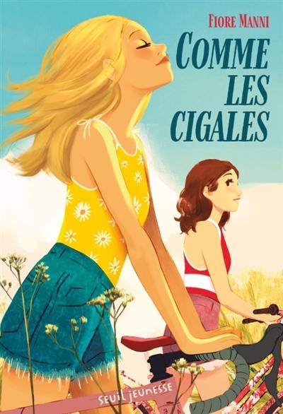Comme les cigales Comme les cigales