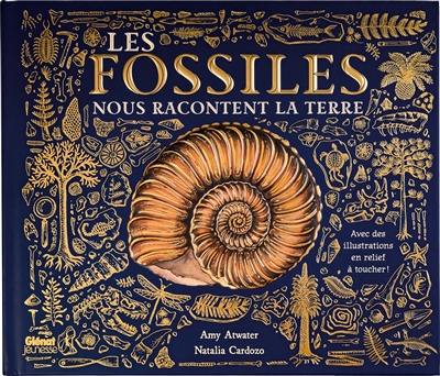 Les fossiles nous racontent la Terre