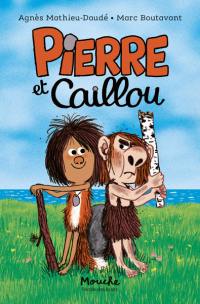 Pierre et caillou
