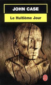 Le huitième jour