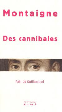 Des cannibales