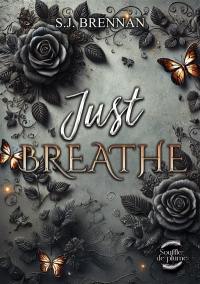Just breathe