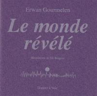 Le monde révélé