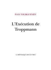 L'exécution de Troppmann. Un incendie en mer. Une fin
