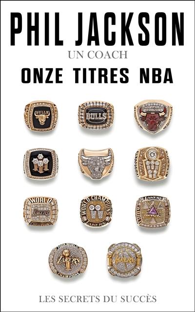 Un coach, onze titres NBA : les secrets du succès